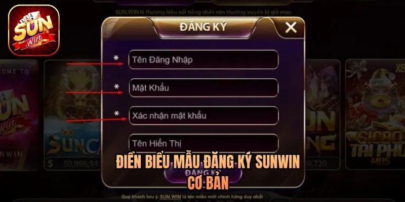 Điền biểu mẫu đăng ký Sunwin cơ bản Điền biểu mẫu đăng ký Sunwin cơ bản