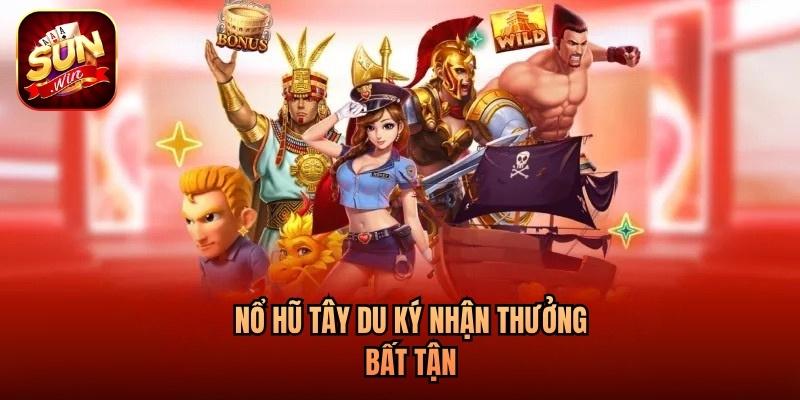Nổ hũ Tây Du Ký nhận thưởng bất tận Nổ hũ Tây Du Ký nhận thưởng bất tận
