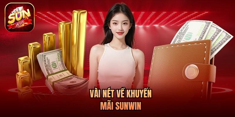Vài nét về khuyến mãi Sunwin Vài nét về khuyến mãi Sunwin
